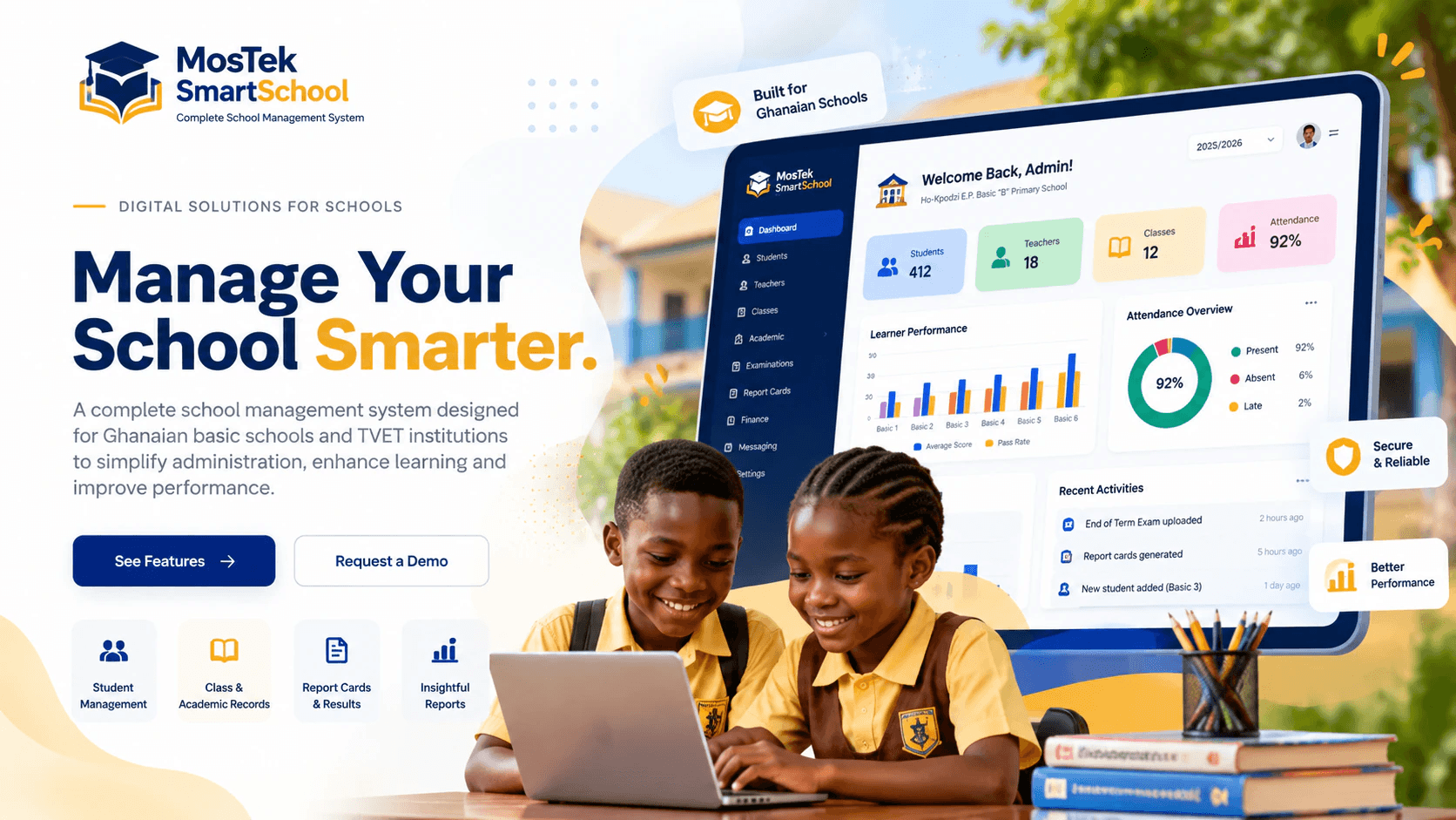 MosTek SmartSchool — A complete school management system for Ghanaian basic schools and TVET institutions.